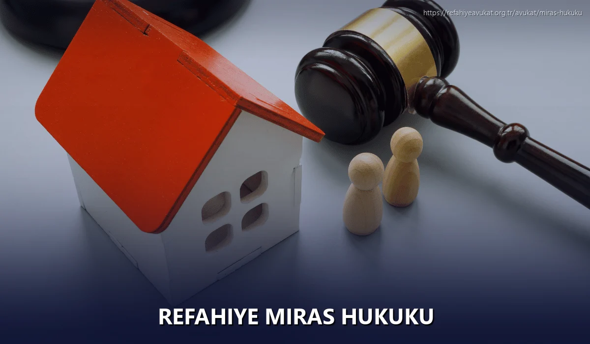 Refahiye Miras Hukuku