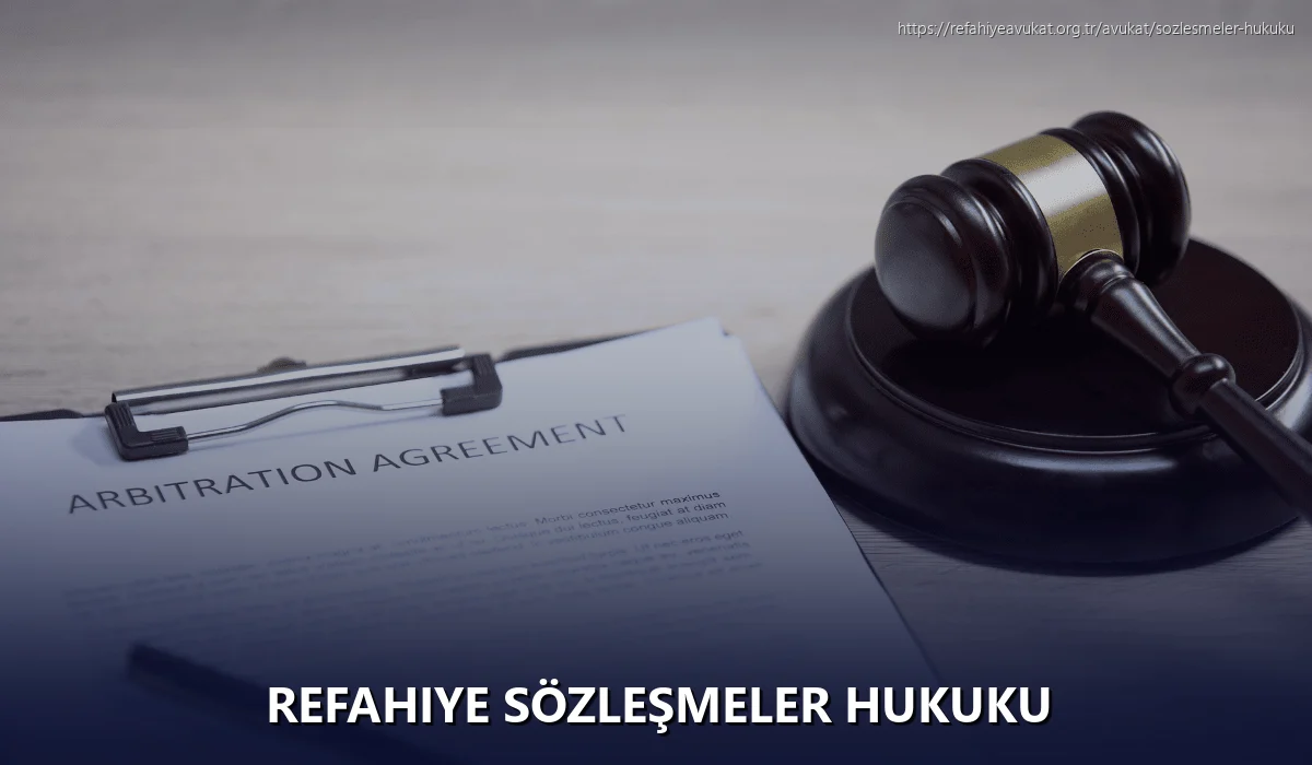 Refahiye Sözleşmeler Hukuku